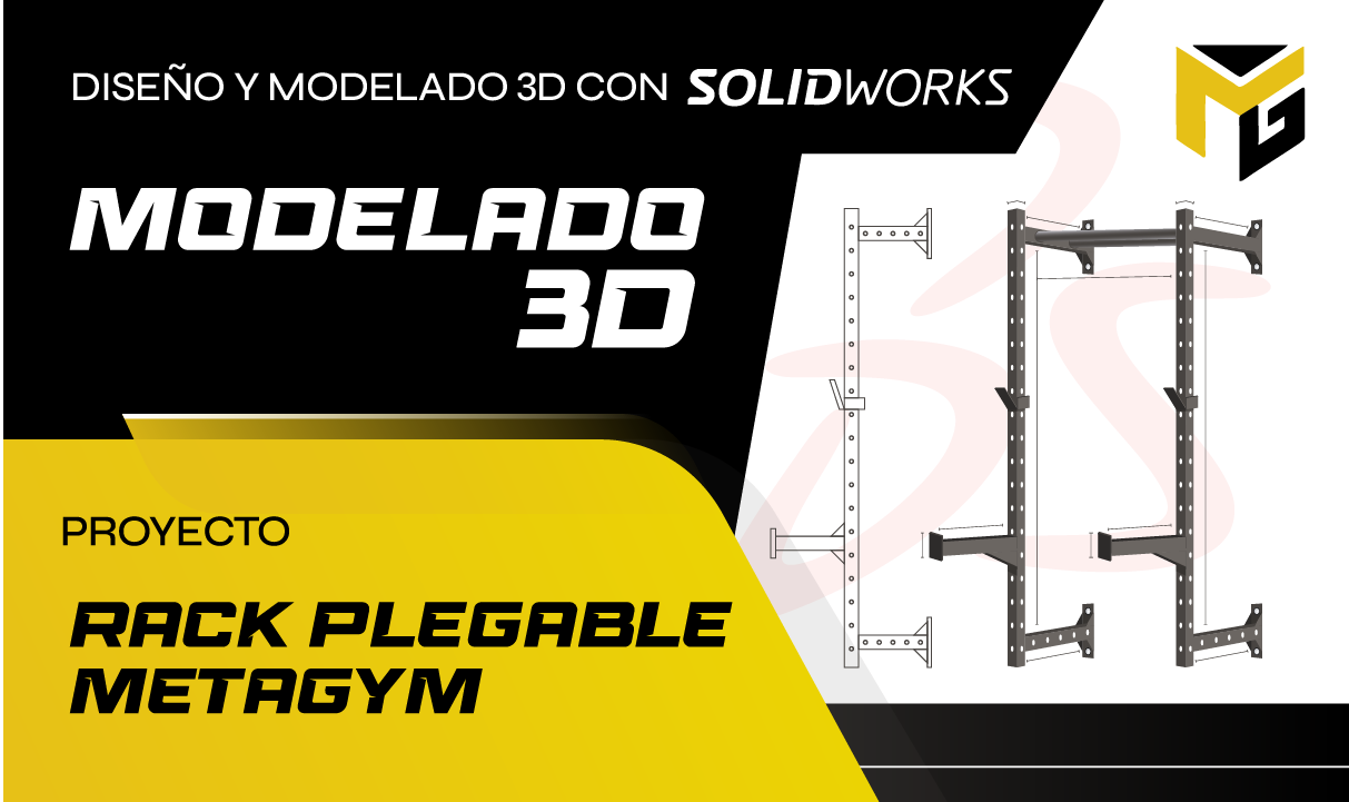 Diseño y Modelado 3D con SolidWorks - Proyecto Rack Plegable Metagym Modelado-001